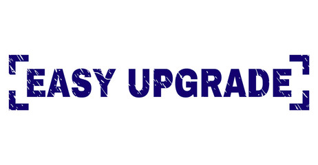 EASY UPGRADE text seal print with corroded texture. Text tag is placed inside corners. Blue vector rubber print of EASY UPGRADE with retro texture.