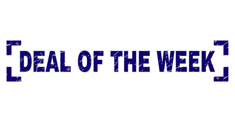 DEAL OF THE WEEK text seal print with corroded texture. Text caption is placed between corners. Blue vector rubber print of DEAL OF THE WEEK with retro texture.