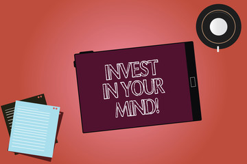 Text sign showing Invest In Your Mind. Conceptual photo Get new knowledge more education improve yourself Tablet Empty Screen Cup Saucer and Filler Sheets on Blank Color Background