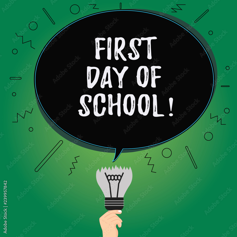 Poster text sign showing first day of school. conceptual photo return to classroom study again education mo