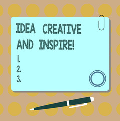 Conceptual hand writing showing Idea Creative And Inspire. Business photo showcasing Inspiration creativity motivation for originality Square Color Board with Magnet Click Ballpoint Pen and Clip