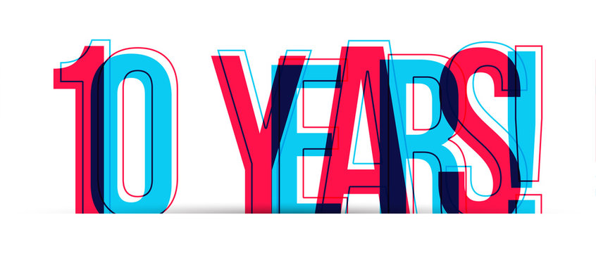 10 Years! Anniversary sign isolated on white