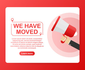 We have moved. Moving office sign. Clipart image isolated on red background. Vector illustration.