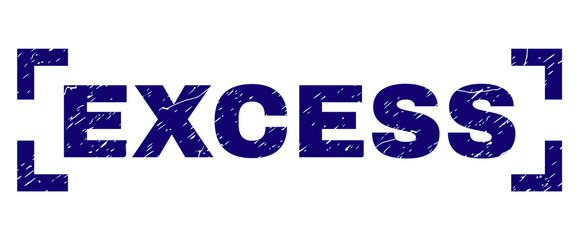 EXCESS text seal print with distress style. Text title is placed between corners. Blue vector rubber print of EXCESS with retro texture.