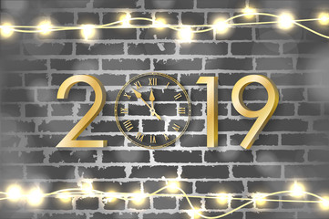 Golden New Year 2019 concept with realistic Christmas lights on brick wall background. Vector greeting card illustration with gold numbers and vintage clock