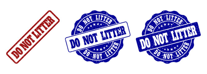 DO NOT LITTER grunge stamp seals in red and blue colors. Vector DO NOT LITTER overlays with grunge effect. Graphic elements are rounded rectangles, rosettes, circles and text titles.