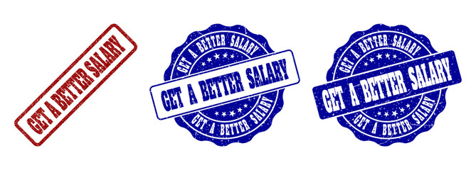 GET A BETTER SALARY grunge stamp seals in red and blue colors. Vector GET A BETTER SALARY labels with distress surface. Graphic elements are rounded rectangles, rosettes, circles and text tags.