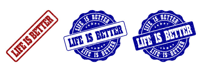 Obraz premium LIFE IS BETTER grunge stamp seals in red and blue colors. Vector LIFE IS BETTER signs with grunge style. Graphic elements are rounded rectangles, rosettes, circles and text captions.