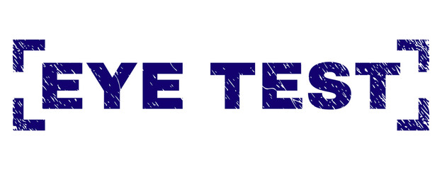 EYE TEST label seal imprint with corroded texture. Text tag is placed inside corners. Blue vector rubber print of EYE TEST with corroded texture.