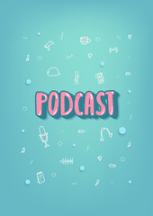 Podcast lettering with decoration. Vector design.