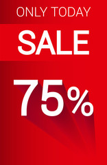 Discount banner for printing. Excellent quality. 75% discount. Vector illustration.