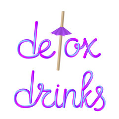detox drinks calligraphic colorful hand-drawn lettering text with reusable natural bio eco bamboo straw drinking straw and umbrella isolated on white background, stock vector illustration clip art