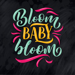 Obraz premium Lettering quote about flowers, illustration made in vector. Postcard, invitation and t-shirt design with handdrawn composition.