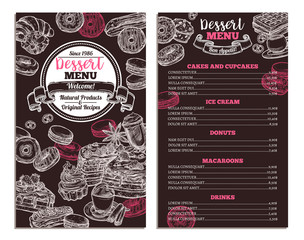 Hand drawn vector template of menu with desserts, sweets and bakery products. Trendy design on chalkboard with sketch cake, cupcake, donuts, macaroons, muffins, waffle, croissant for café