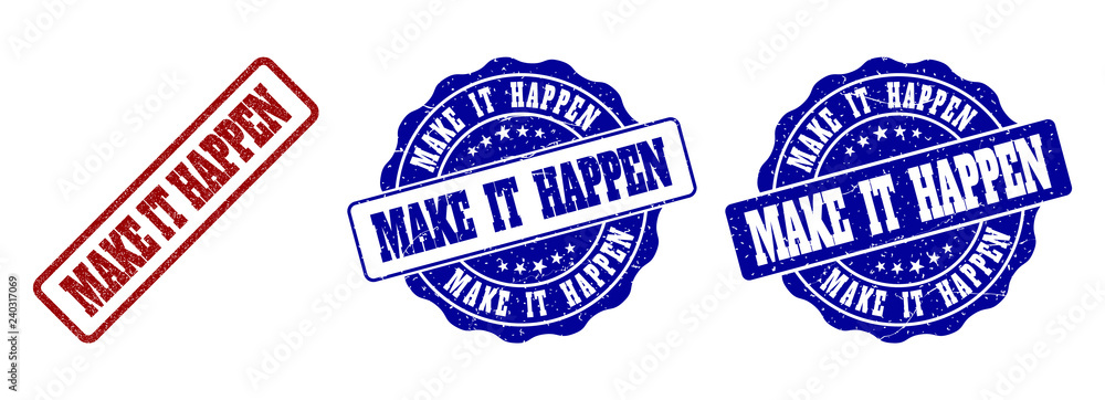 Poster make it happen scratched stamp seals in red and blue colors. vector make it happen labels with scrat