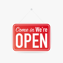 Come in we're open hanging sign on white background. Sign for door. Vector illustration.