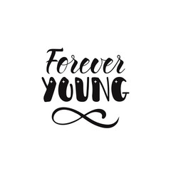 forever young. lettering isolated on white background.