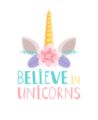 Unicorn horn and flowers decoration poster with lettering.Vector illustration