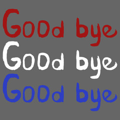 Lettering goodbye. Brush ink calligraphy word goodbye. Goodbye handwritten phrase.