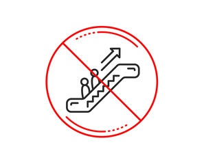 No or stop sign. Escalator line icon. Elevator sign. Shopping stairway symbol. Caution prohibited ban stop symbol. No  icon design.  Vector