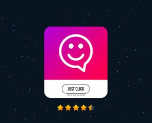 Happy face chat speech bubble symbol. Smile icon. Web or internet icon design. Rating stars. Just click smile button. Vector