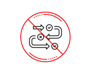 No or stop sign. Survey progress line icon. Quiz algorithm sign. Business interview symbol. Caution prohibited ban stop symbol. No  icon design.  Vector
