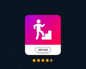 Upstairs icon. Human walking on ladder sign. Web or internet icon design. Rating stars. Just click button. Vector