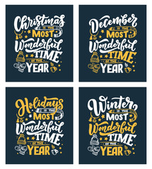 December, Holidays, Winter, Christmas Inspirational quotes. Typography for calendar or poster, invitation, greeting card or t-shirt. Vector lettering, calligraphy design.