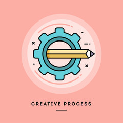 Creative process, flat design thin line banner, usage for e-mail newsletters, web banners, headers, blog posts, print and more. Vector illustration.
