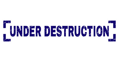 UNDER DESTRUCTION label seal watermark with corroded style. Text label is placed between corners. Blue vector rubber print of UNDER DESTRUCTION with corroded texture.