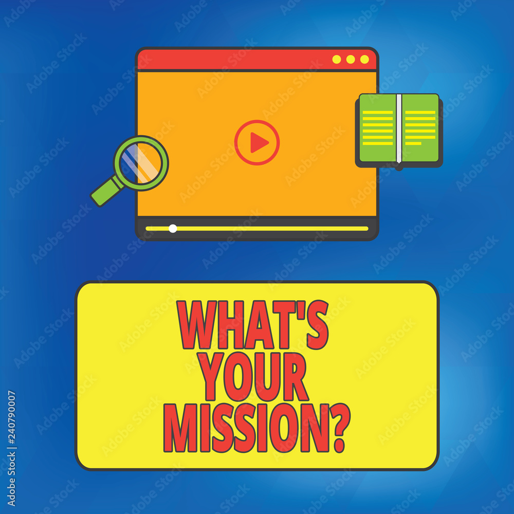 Poster writing note showing what s is your missionquestion. business photo showcasing very reason for exist