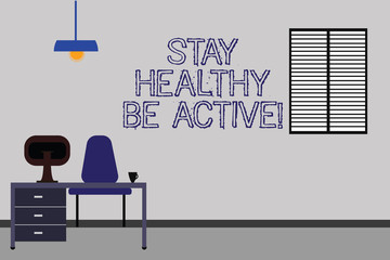 Word writing text Stay Healthy Be Active. Business concept for Take care of yourself make exercise workout Work Space Minimalist Interior Computer and Study Area Inside a Room photo
