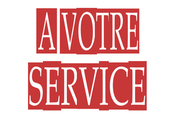 "a votre service "