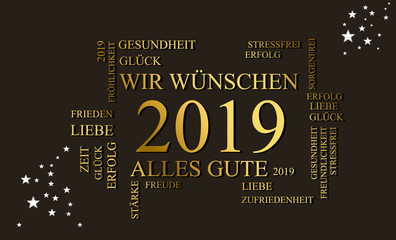 2019 - Alles Gute Wünschen wir euch Alle
