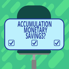 Conceptual hand writing showing Accumulation Monetary Savingsquestion. Business photo showcasing Increase in financial assets Blank Rectangular Shape Sticker Sitting on a Swivel Chair