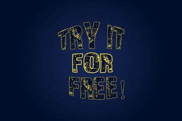 Word writing text Try It For Free. Business concept for Trial at not any cost Offer promotion big discount Blank Color Rectangular Shape with Round Light Beam Glowing in Center