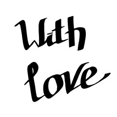 Vector With Love handwriting monogram calligraphy. Black and white engraved ink art. Isolated text illustration element.