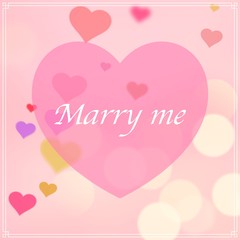 valentines day background with Marry Me written in the heart