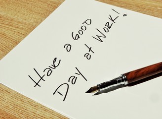 Have a good day at work note