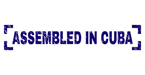 ASSEMBLED IN CUBA text seal print with corroded style. Text caption is placed between corners. Blue vector rubber print of ASSEMBLED IN CUBA with dust texture.