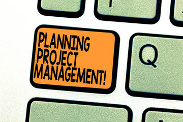 Text sign showing Planning Project Management. Conceptual photo use of schedules to plan then report progress Keyboard key Intention to create computer message pressing keypad idea