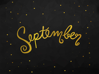 September handwriting lettering gold color black abstract background illustration