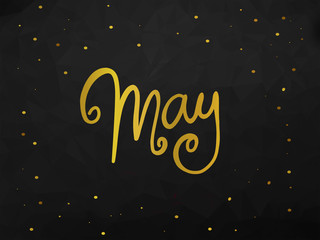May handwriting lettering gold color black abstract background illustration