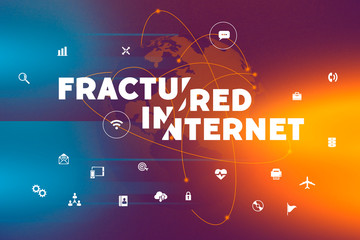 Bifurcated and fractured internet is the future of global communiction split to two or more separete networks.