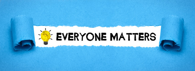 Everyone matters - obrazy, fototapety, plakaty