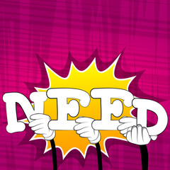 Diverse hands holding letters of the alphabet created the word Need. Vector illustration.