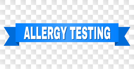 ALLERGY TESTING text on a ribbon. Designed with white caption and blue tape. Vector banner with ALLERGY TESTING tag on a transparent background.