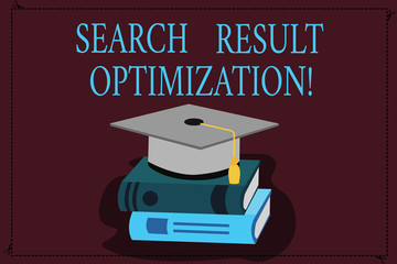 Writing note showing Search Result Optimization. Business photo showcasing growing visibility in search engine results Color Graduation Hat with Tassel 3D Academic cap on Books