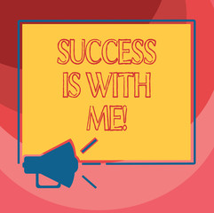 Text sign showing Success Is With Me. Conceptual photo Be optimistic pursue of good results successful Megaphone Sound icon Outlines Blank Square Loudspeaker Text Space photo