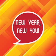 Word writing text New Year New You. Business concept for 365 days of opportunities to change your expectations Blank Speech Bubble Sticker with Border Empty Text Balloon Dialogue Box